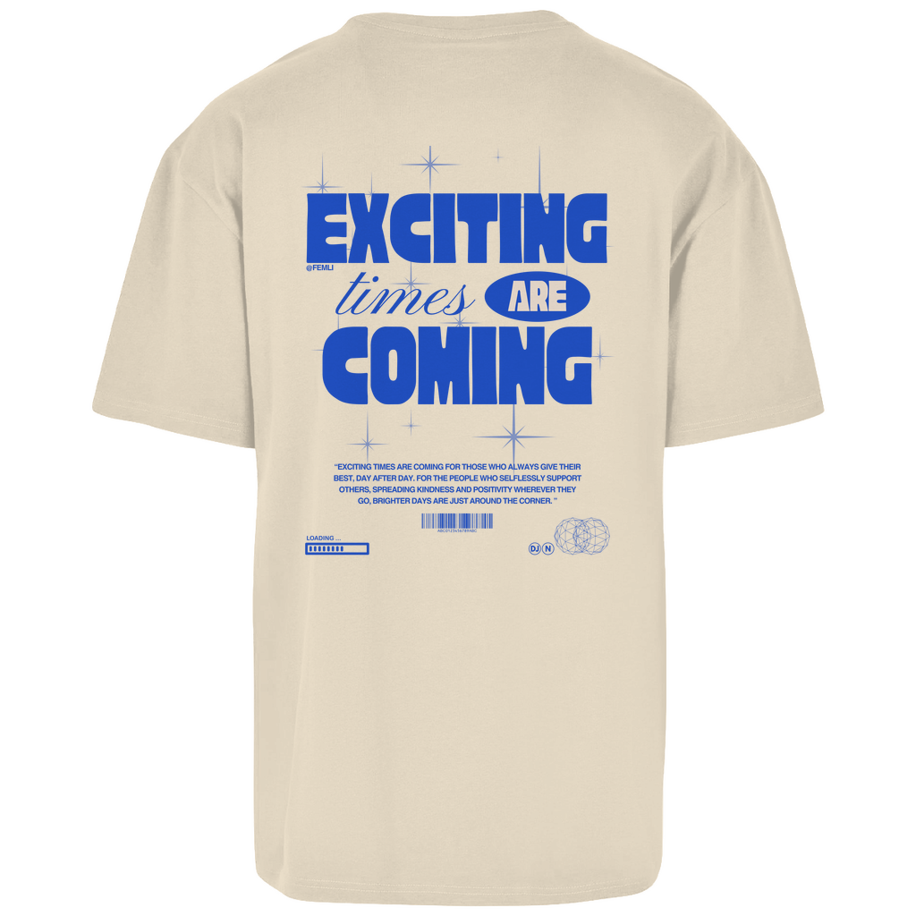 EXCITING TIMES | Shirt
